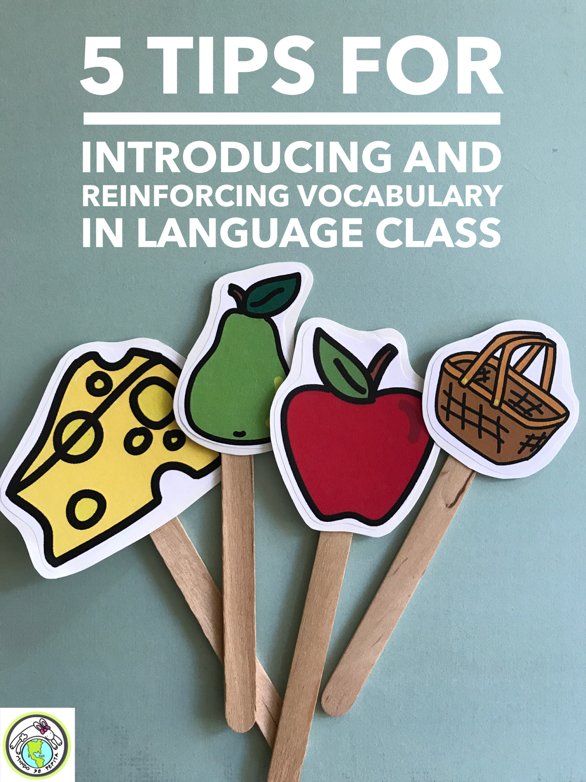 5 Tips for Introducing and Reinforcing New Vocabulary | Mundo de Pepita