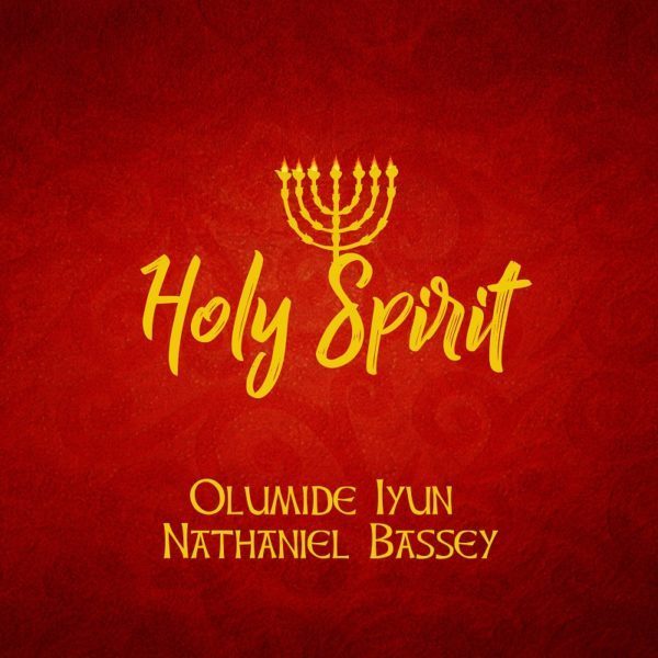 Olumide Iyun Ft Nathaniel Bassey-Holy Spirit