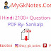General Hindi 2100+ Question-Answer PDF By- Sankalp