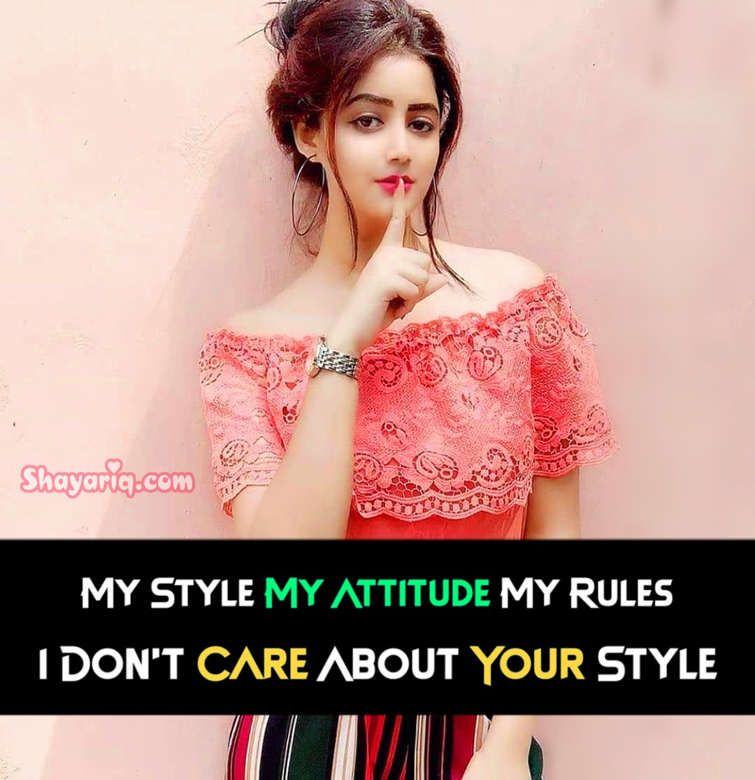 My Style My Attitude My Rules - Attitude Quotes - ShayariQ ...