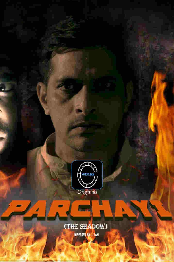 Parchhayi (2020) Hindi Season 01 [Episodes 01 Added] | x264 WEB-DL | 1080p | 720p | 480p | Download Flizmovies Exclusive Series | Watch Online