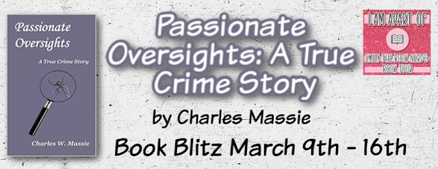 Passionate Oversights: A True Crime Story Book Blitz + Giveaway