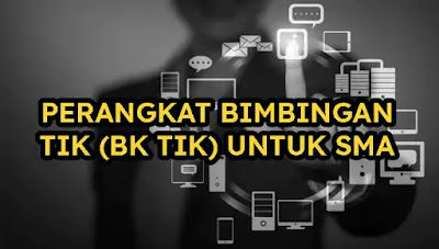 Perangkat Bimbingan TIK (BKTIK) Kelas X SMA