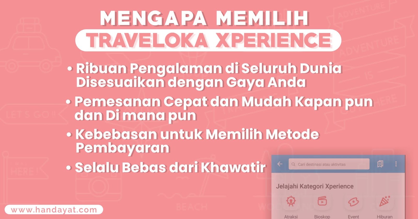 Alasan Memilih Traveloka Xperience Alasan Memilih Traveloka Xperience