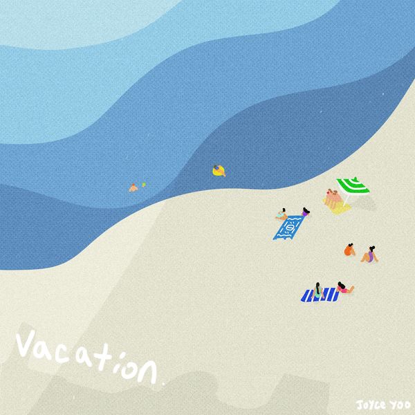 Joyce Yoo – Vacation – Single