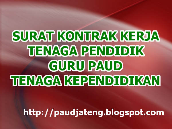 Surat Kontrak Kerja Tenaga Pendidik dan Kependidikan PAUD ...