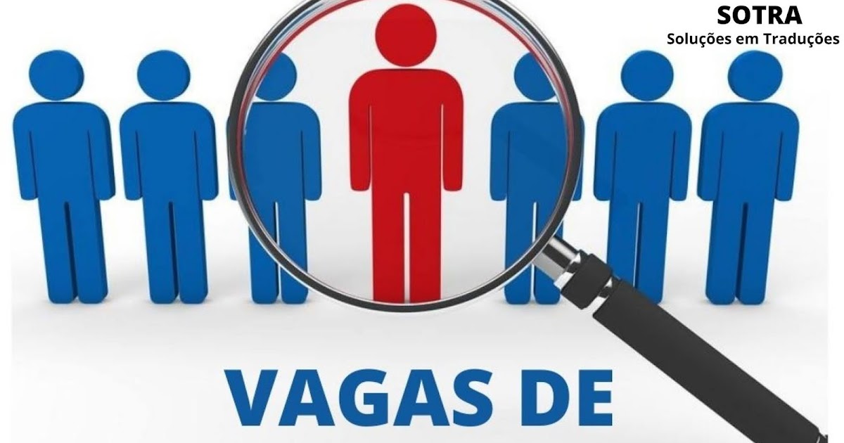 VAGAS DE EMPREGO Vaga Para  Designer SOTRA Soluções em Traduções