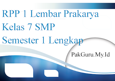 RPP 1 Lembar Prakarya Kelas 7 SMP Semester 1 Lengkap
