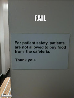 hospital safety funny sign patients not allowed to buy food from cafeteria