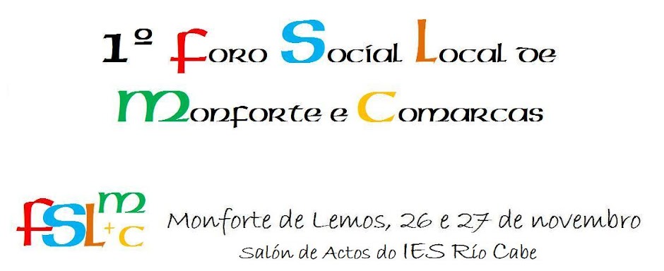 FORO SOCIAL LOCAL DE MONFORTE E COMARCAS