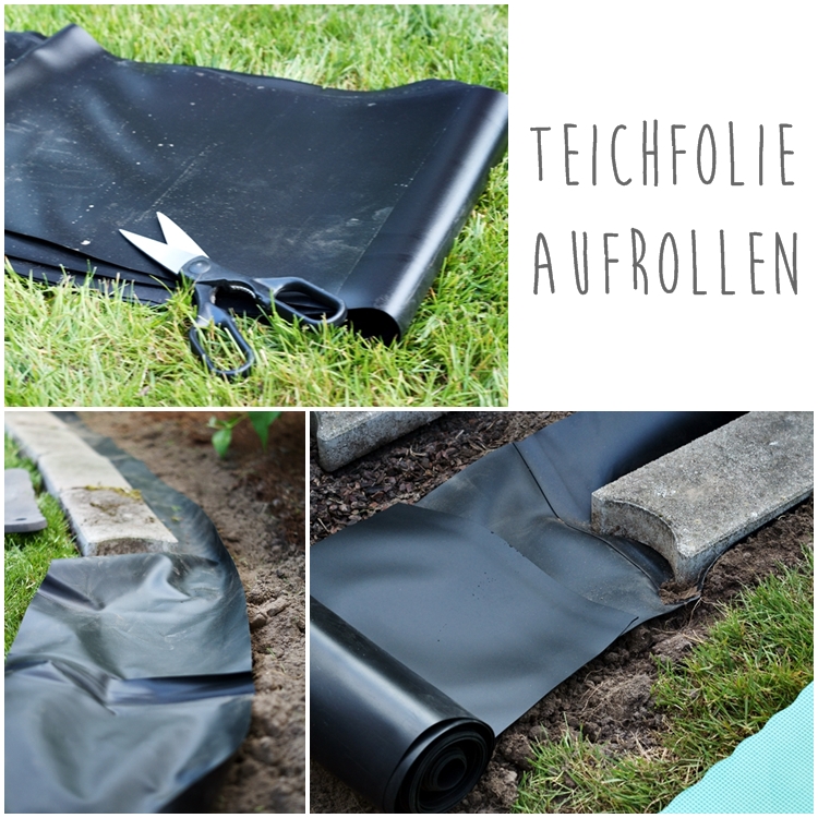 Teichfolie aufrollen und verlegen  { by it's me! }