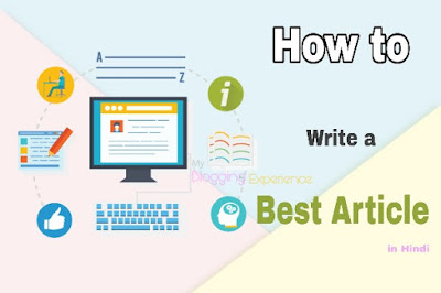 How to Write Article in Hindi | Article kaise likhe : Step By Step Guide