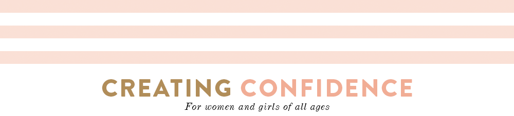 Creating Confidence for Young Women 