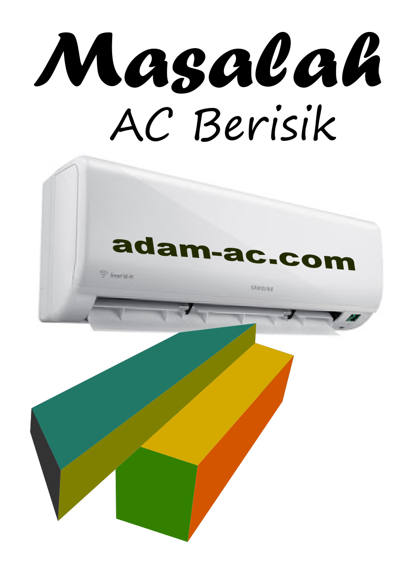 Cara memperbaiki ac berisik Adam AC