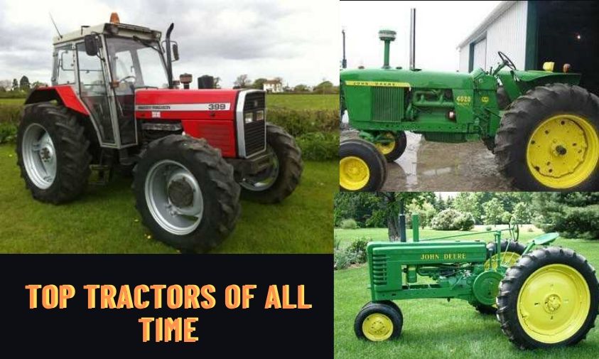 List Of Top Tractors All Time