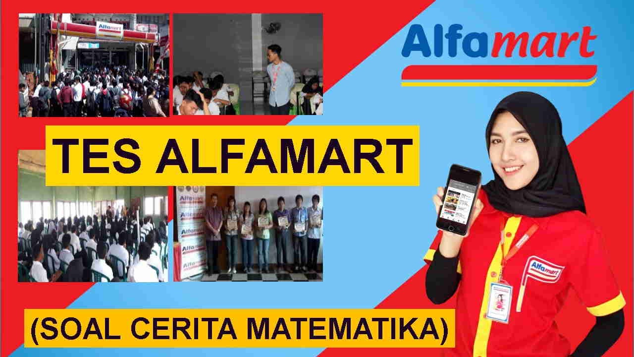 Tes Alfamart Soal Cerita Matematika Lowongan Kerja Makassar