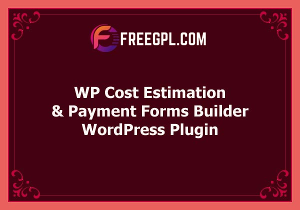 WP Cost Estimation & Payment Forms Builder Free Download