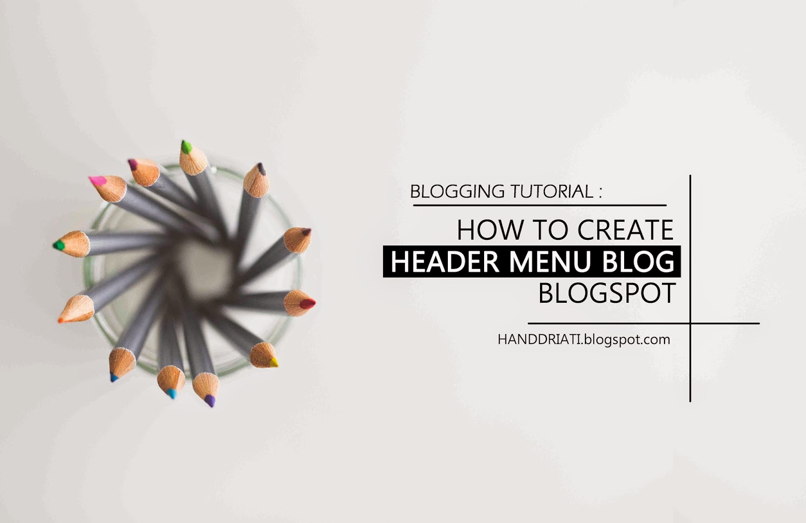 Bagaimana Cara Membuat Header Menu Blog di Blogspot