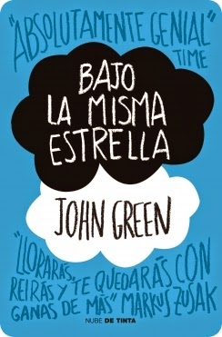 Bajo la misma estrella, de John Green.