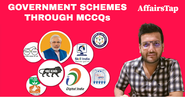 Government Scheme through MCQs Government Scheme through MCQs