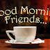 Top 50 Good Morning Messages for Friends with Pictures