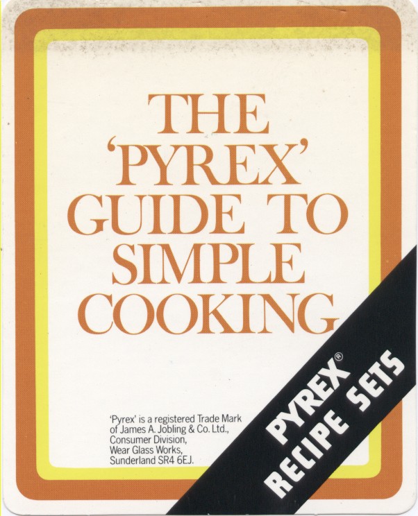 Vintage Recipe Books : The Pyrex Guide to Simple Cooking