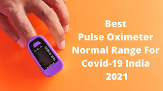 Best Pulse Oximeter Normal Range For India 2021 Best Pulse Oximeter Normal Range For India 2021