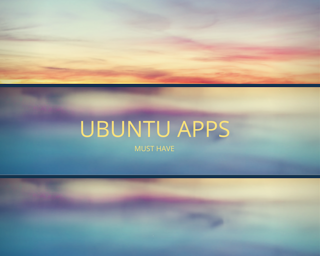 Best Apps For Ubuntu