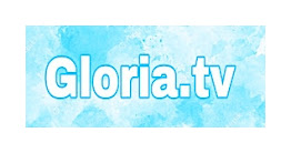 GLORIA - Gloria.tv