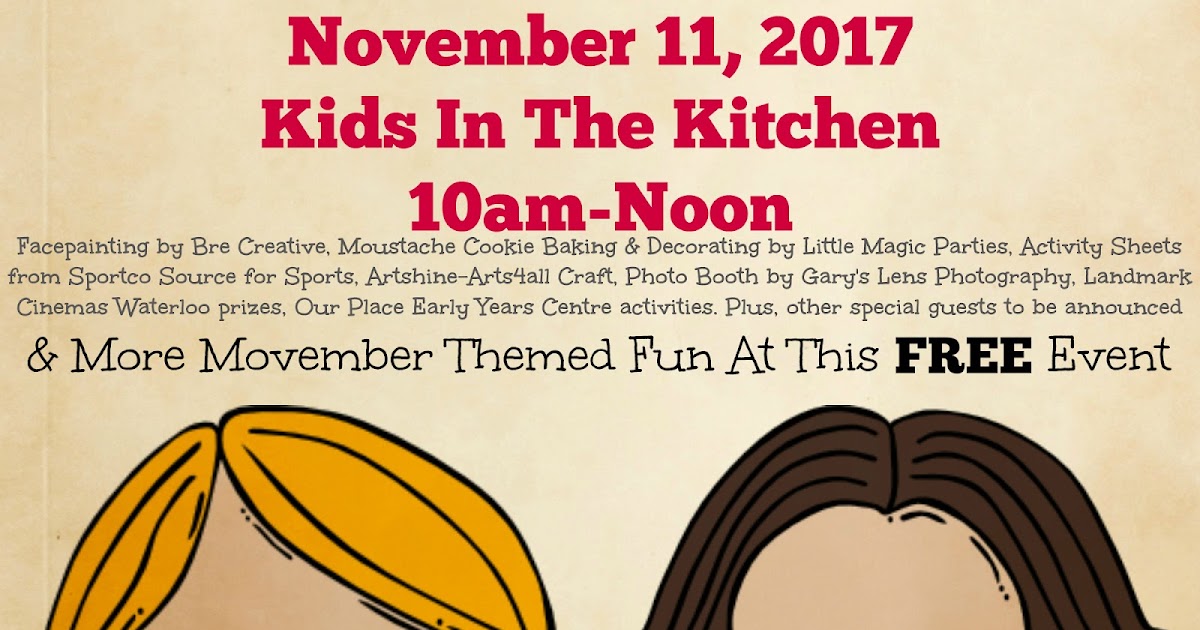 Stuff to do with your kids in Kitchener Waterloo Movember Kids KW