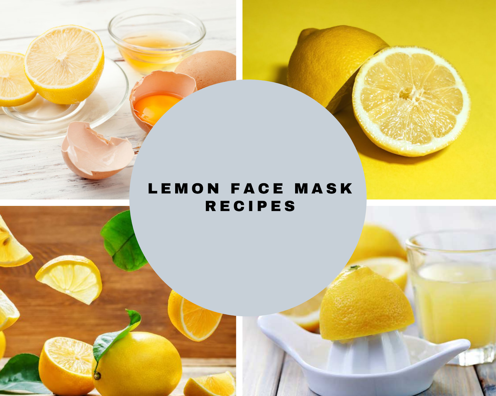 Lemon Face Mask Gracaretips