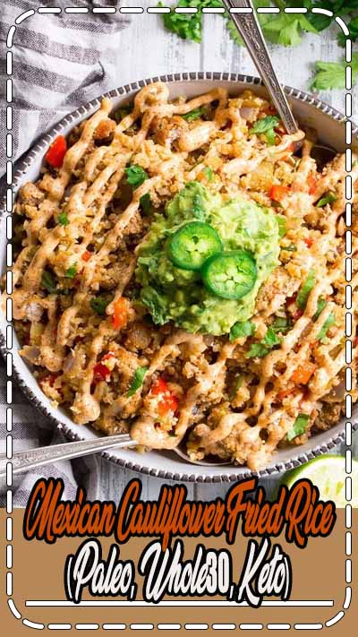 This Mexican Cauliflower Rice is packed with veggies, protein, and lots of flavor and spice! It's topped with an easy guacamole and chipotle ranch sauce for a tasty, filling meal that's Paleo, Whole30 compliant and keto friendly