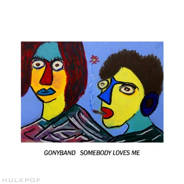 GonyBand – Somebody loves me – Single