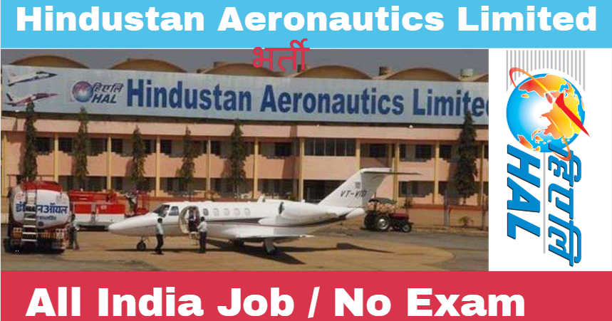 Hindustan Aeronautics Limited Recruitment For Various Post TECHNICAL