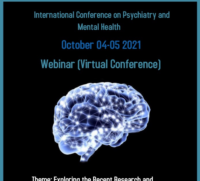 International Conference on Psychiatry and Mental Healtlh