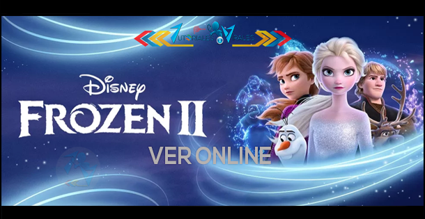 Ver online Frozen 2, en audio latino, hd 1080p