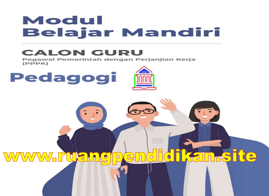 Modul Belajar Mandiri Pedagogi Seleksi Guru Calon Asn Pppk Tahun 2021 Ruang Pendidikan