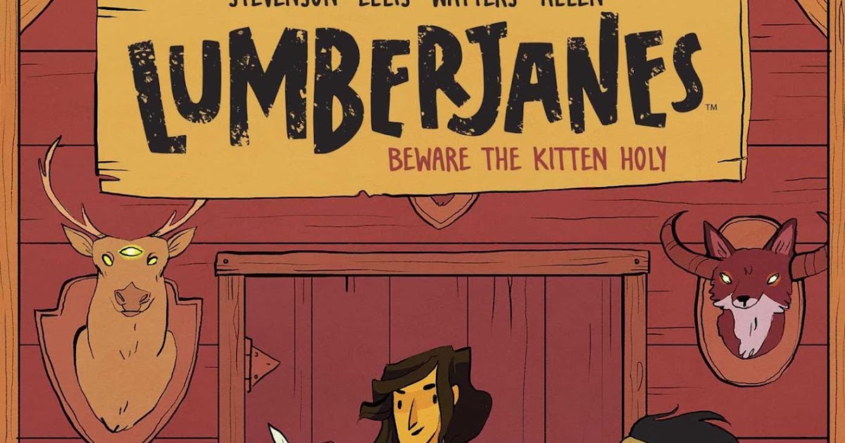 Review Lumberjanes Vol. 1 Beware the Kitten Holy trade paperback