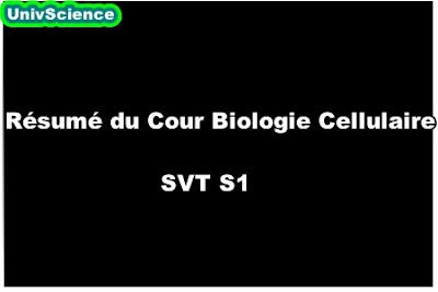 Résumé du Cour Biologie Cellulaire SVT S1.