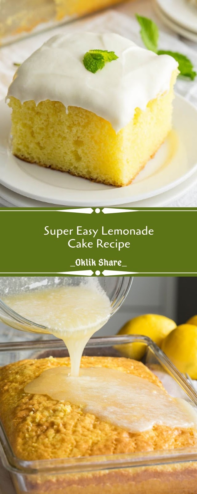 Super Easy Lemonade Cake Recipe