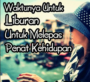 Dp Bbm Pengen Liburan Jalan Jalan