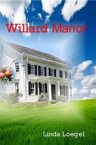 Willard Manor - A Novel