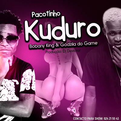 Bobany King Feat. Godzilla do Game - Pacotinho Bobany King Feat. Godzilla do Game - Pacotinho (Kuduro)