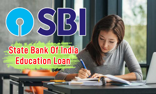 State Bank Of India Education Loan