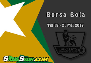 Bursa Bola 19 Mei - 21 Mei 2017