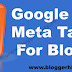Google Schema Meta Tags For Blogspot/Blog