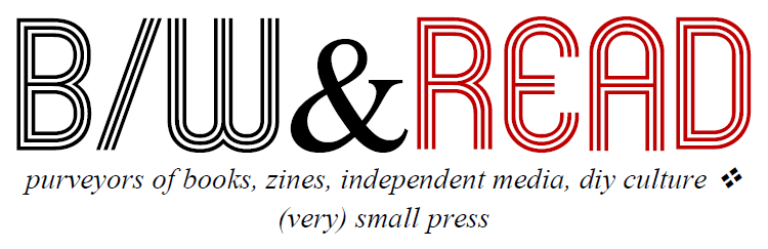 B/W & Read Small Press