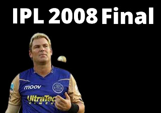 आईपीएल 2008 फाइनल | IPL 2008 Final