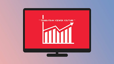 meningkatkan viewer youtube meningkatkan viewer youtube
