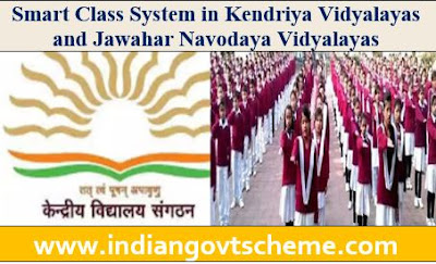 Smart Class System in KVs and JNVs